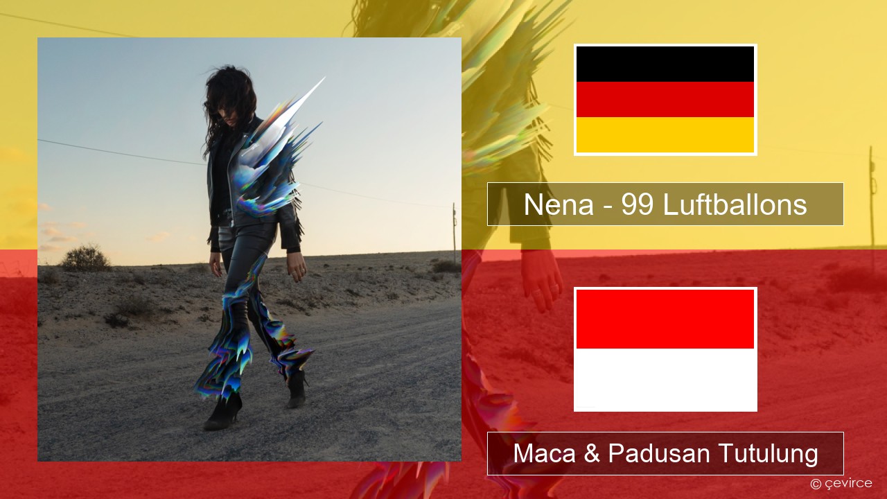 Nena – 99 Luftballons Kolibri Maca & Padusan Tutulung