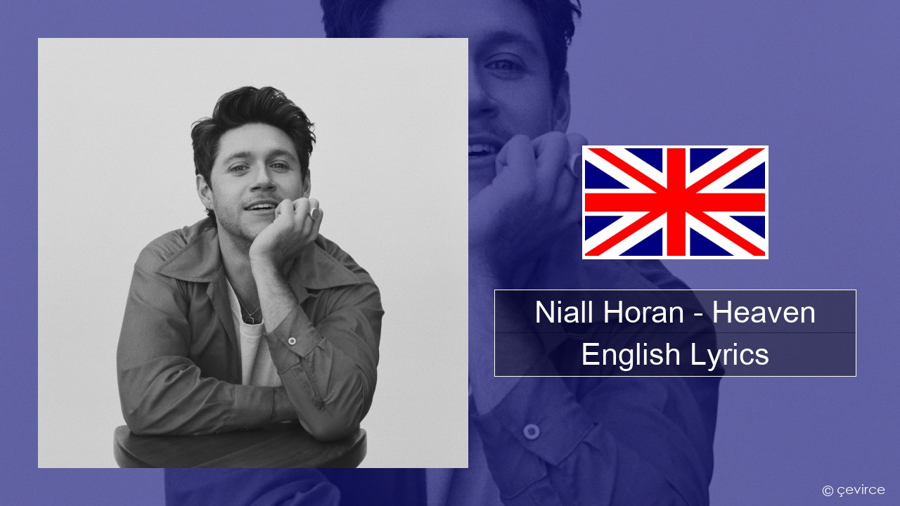 Niall Horan – Heaven English Lyrics