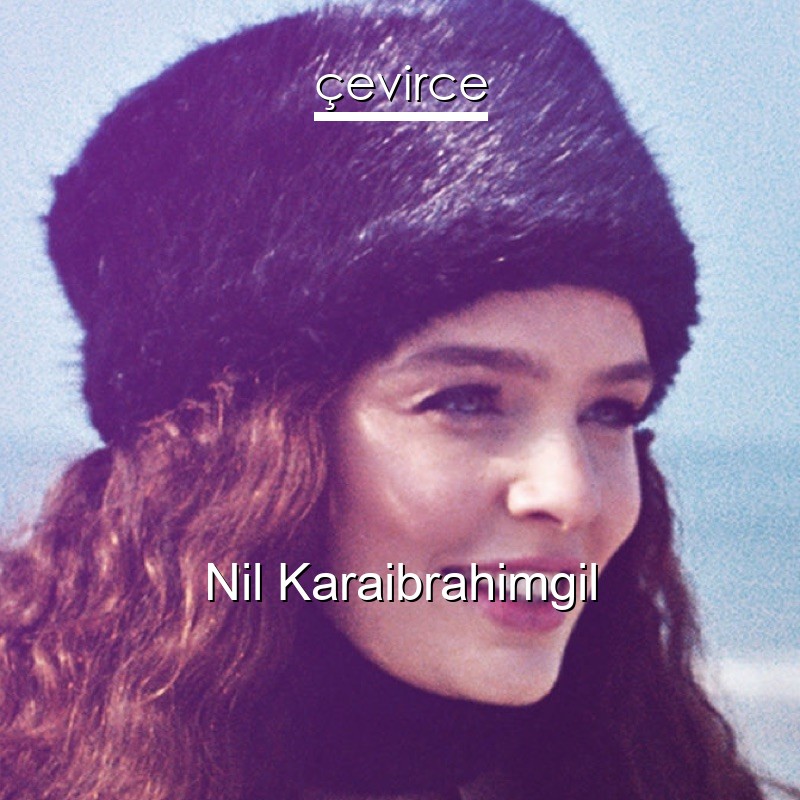 Nil Karaibrahimgil