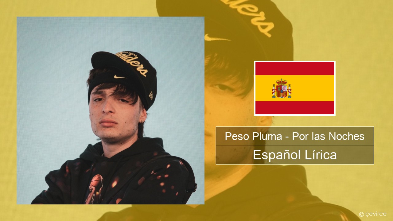 Peso Pluma – Por las Noches Español Lírica