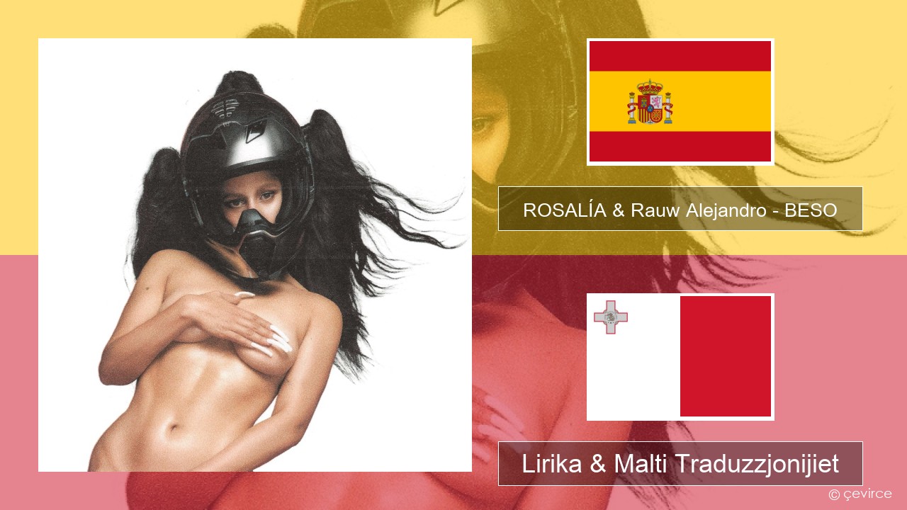 ROSALÍA & Rauw Alejandro – BESO Spanjol Lirika & Malti Traduzzjonijiet