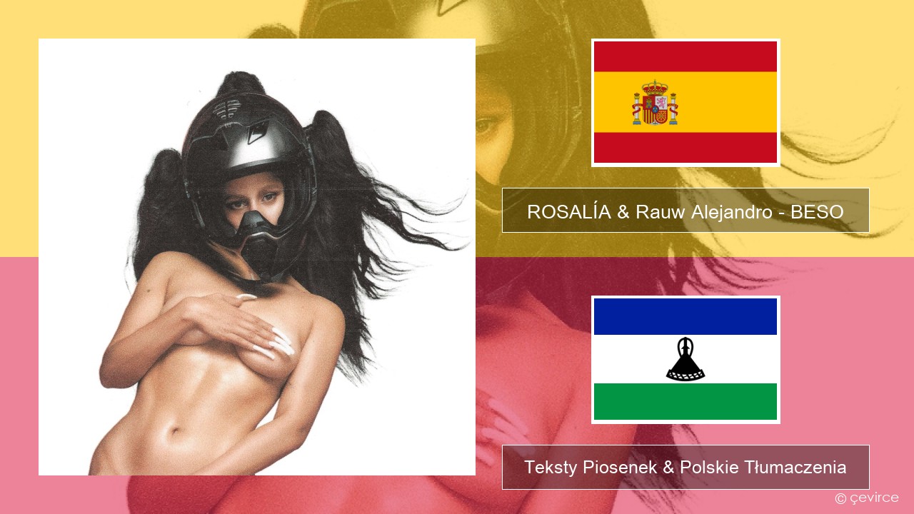 ROSALÍA & Rauw Alejandro – BESO Spanish Teksty Piosenek & Polskie Tłumaczenia