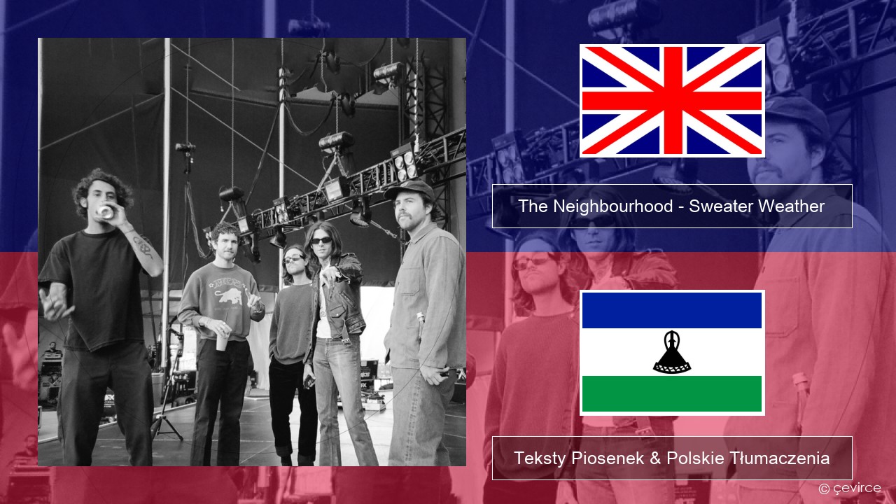The Neighbourhood – Sweater Weather Polski Teksty Piosenek & Polskie Tłumaczenia