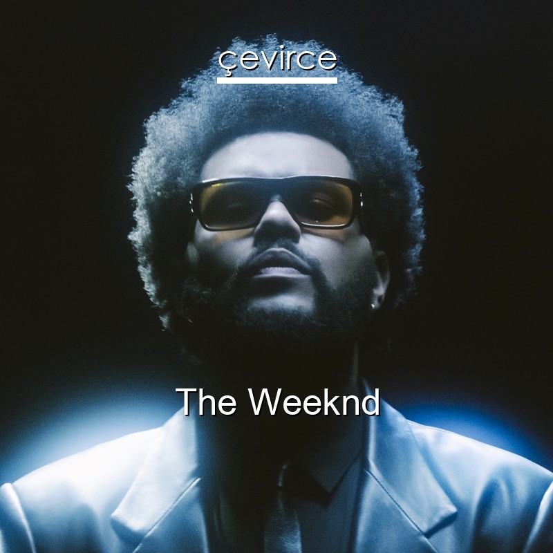 The Weeknd