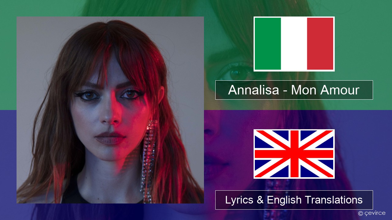 Annalisa – Mon Amour Italian Lyrics & English Translations