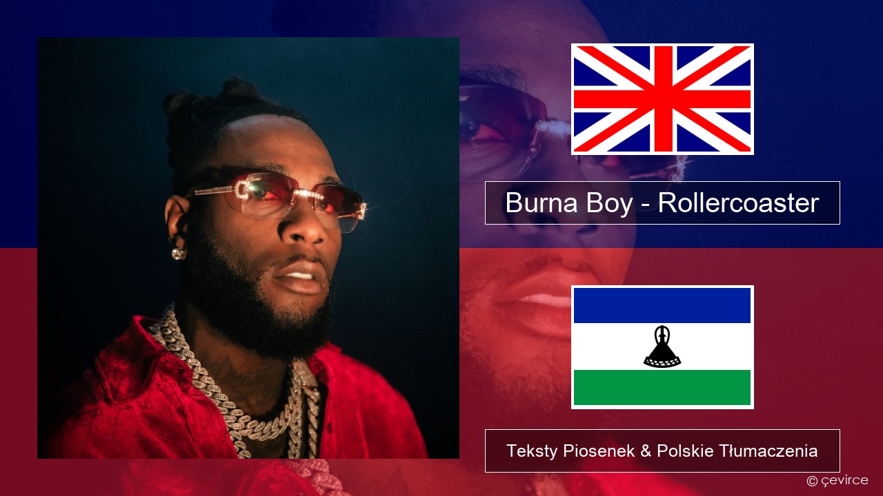 Burna Boy – Rollercoaster (feat. J Balvin) Polski Teksty Piosenek & Polskie Tłumaczenia