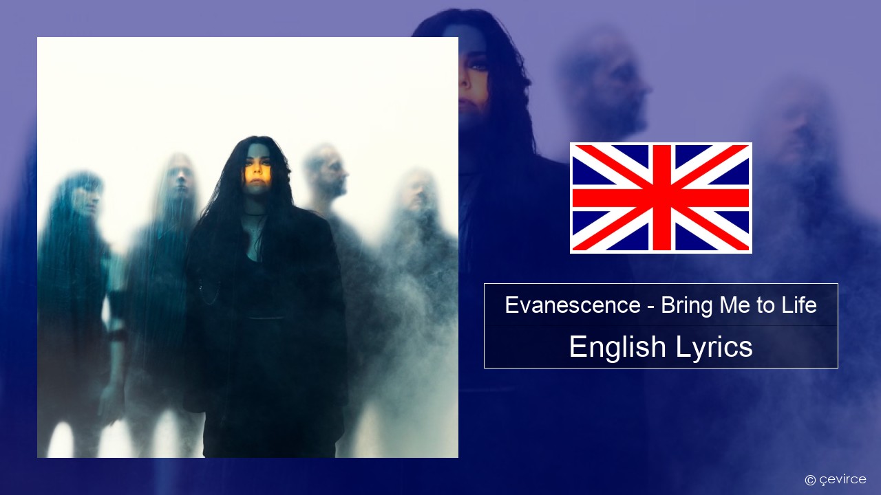 Evanescence – Bring Me to Life English Lyrics