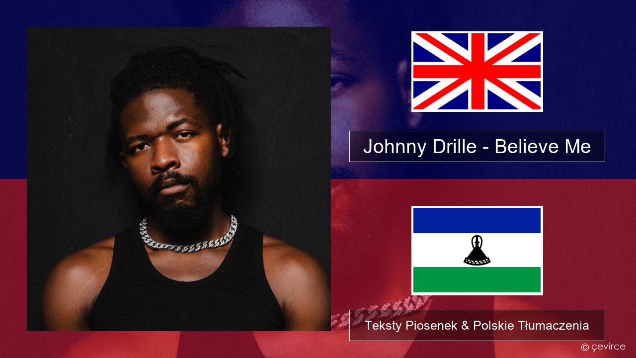Johnny Drille – Believe Me Polski Teksty Piosenek & Polskie Tłumaczenia
