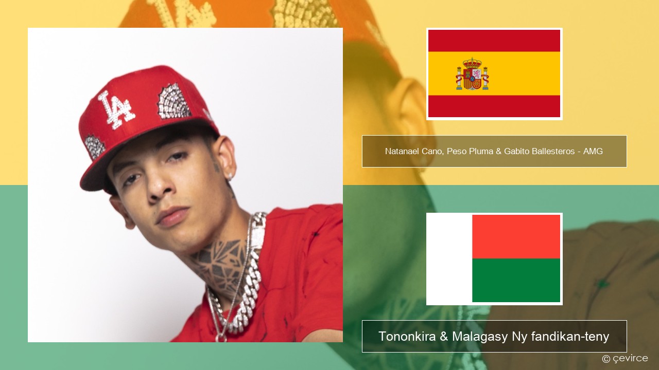 Natanael Cano, Peso Pluma & Gabito Ballesteros – AMG Espaniola Tononkira & Malagasy Ny fandikan-teny