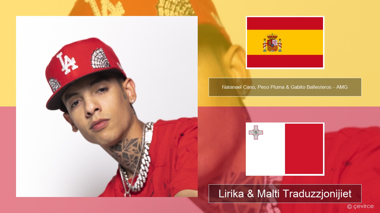Natanael Cano, Peso Pluma & Gabito Ballesteros – AMG Spanjol Lirika & Malti Traduzzjonijiet