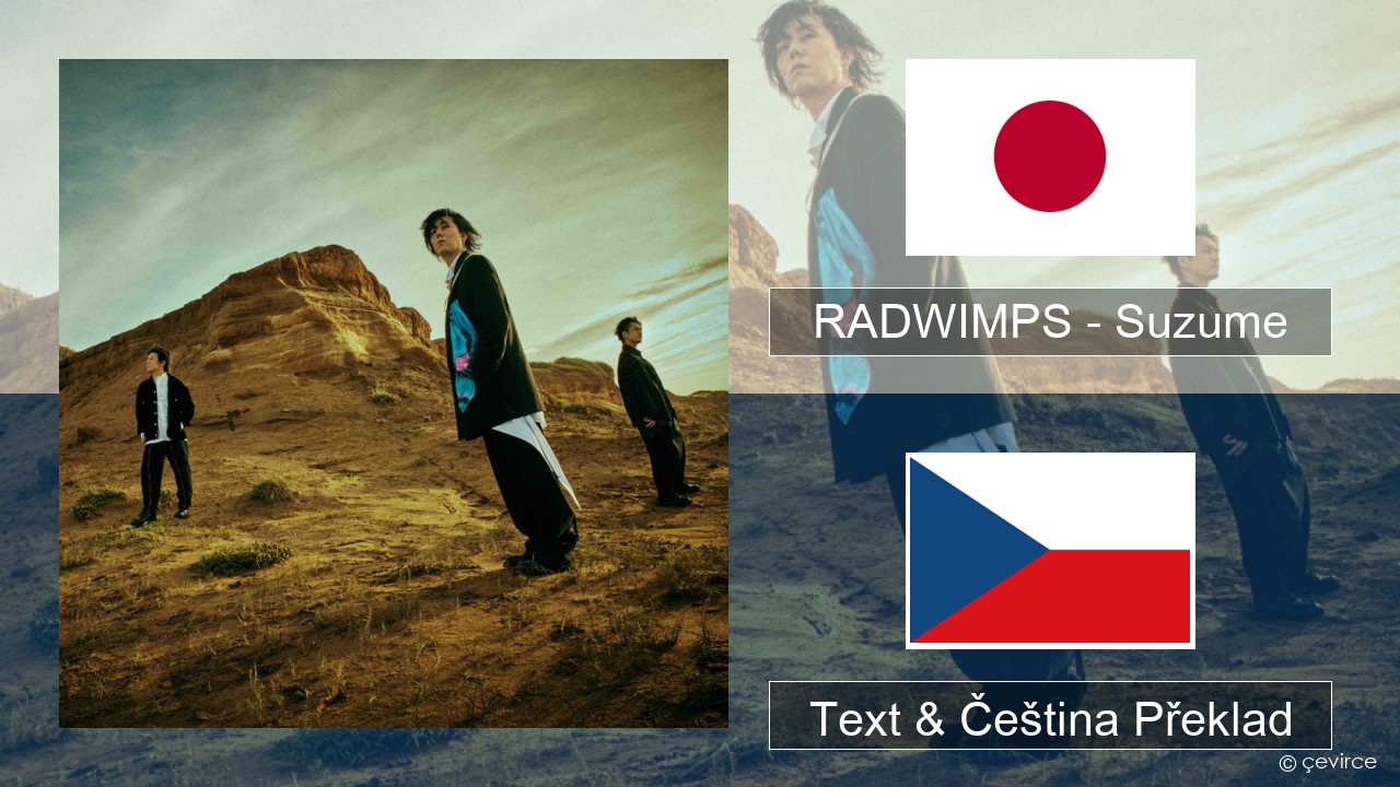 RADWIMPS – Suzume (feat. Toaka) Japonština Text & Čeština Překlad