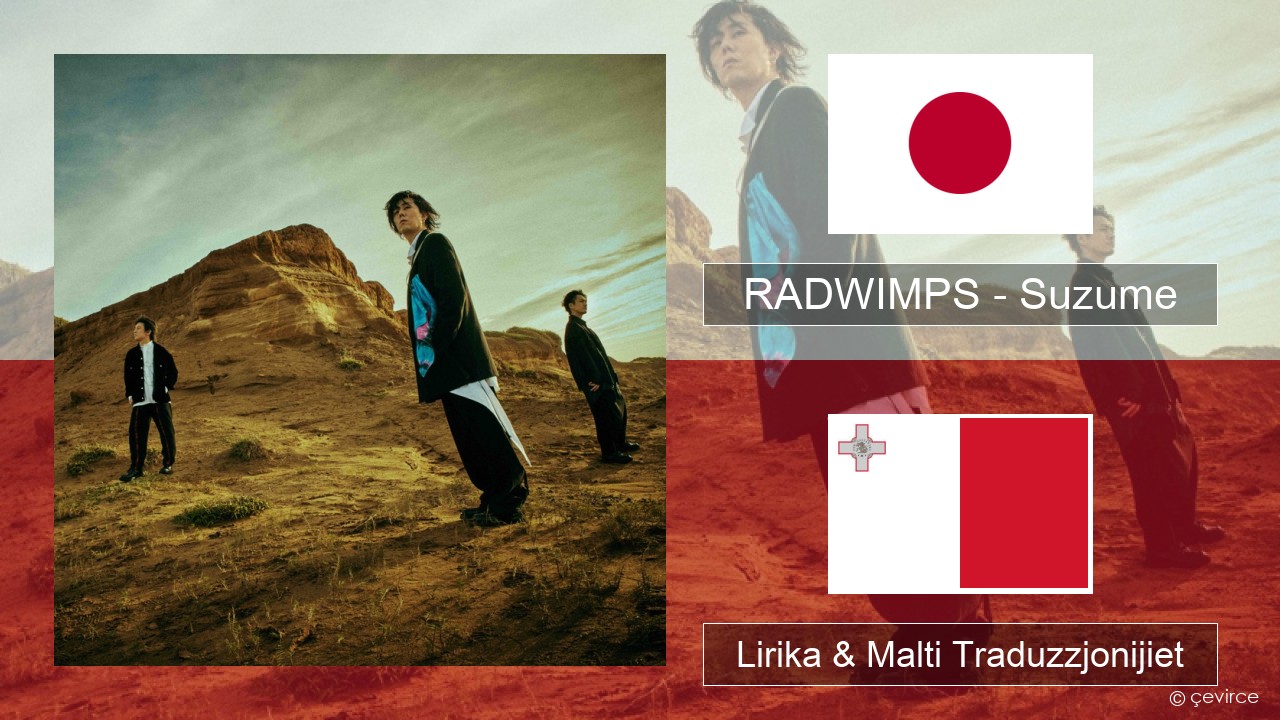 RADWIMPS – Suzume (feat. Toaka) Ġappuniż Lirika & Malti Traduzzjonijiet