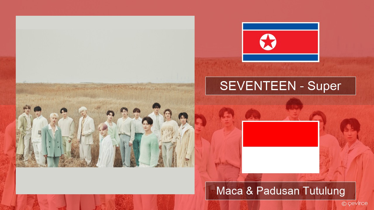 SEVENTEEN – Super Thai lan Maca & Padusan Tutulung