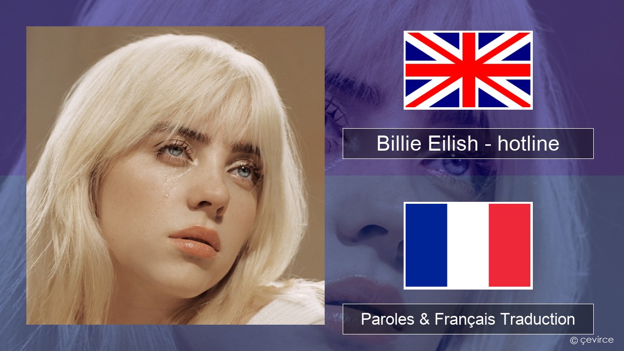 Billie Eilish – hotline (edit) Anglais Paroles & Français Traduction