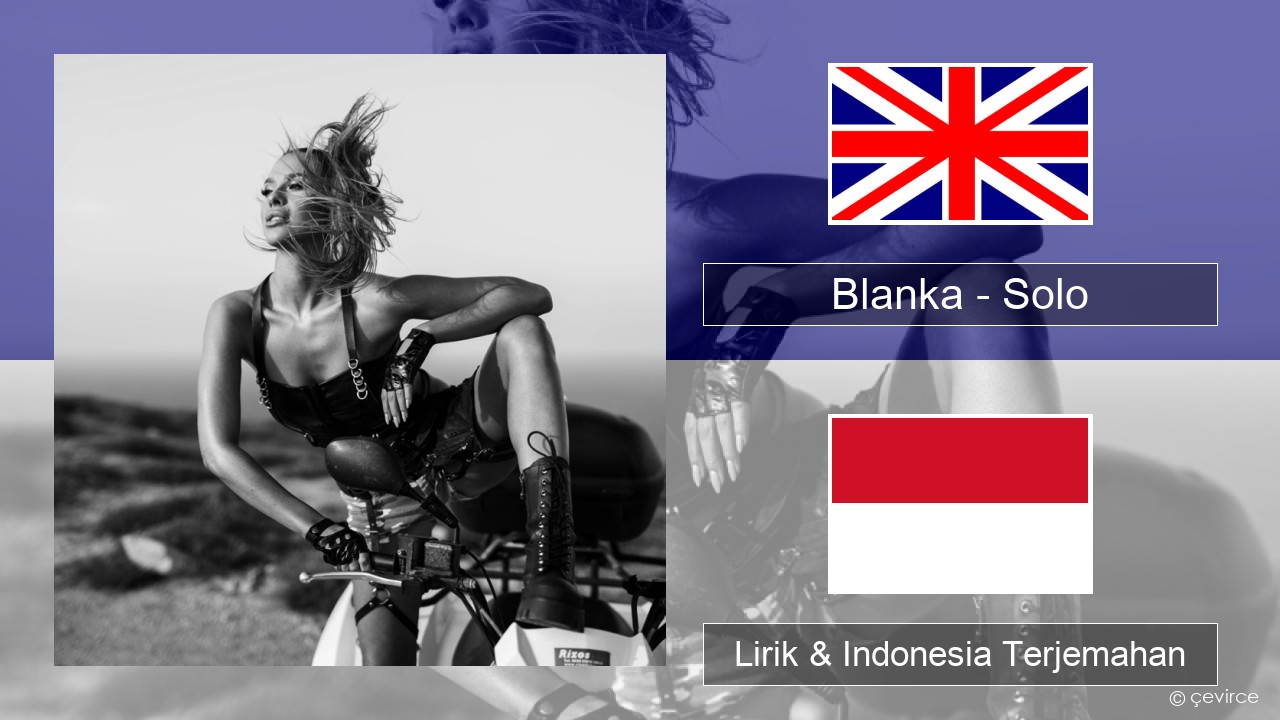 Blanka – Solo Bahasa Indonesia Lirik & Indonesia Terjemahan