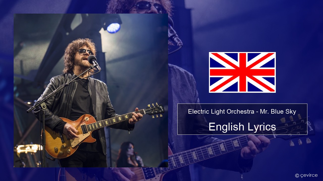 Electric Light Orchestra – Mr. Blue Sky English Lyrics