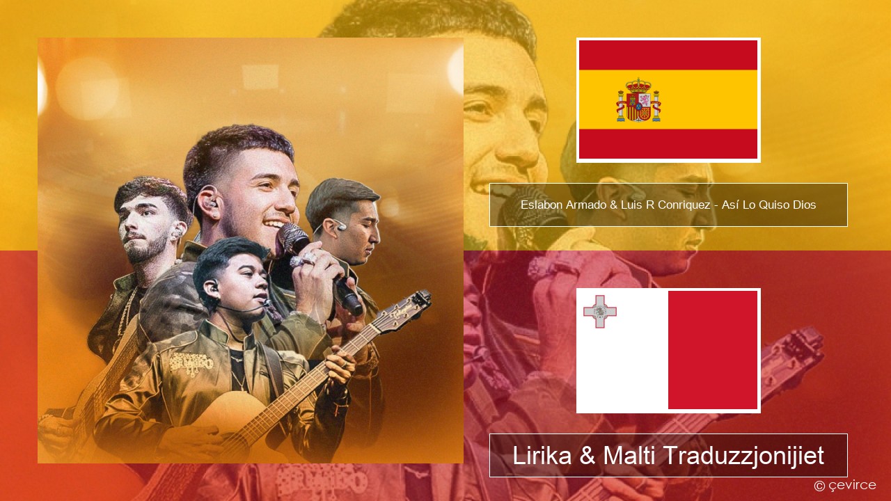 Eslabon Armado & Luis R Conriquez – Así Lo Quiso Dios Spanjol Lirika & Malti Traduzzjonijiet