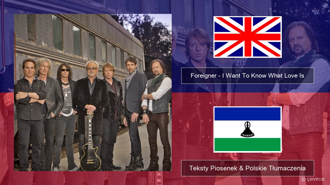 Foreigner – I Want To Know What Love Is (Remastered) Polski Teksty Piosenek & Polskie Tłumaczenia
