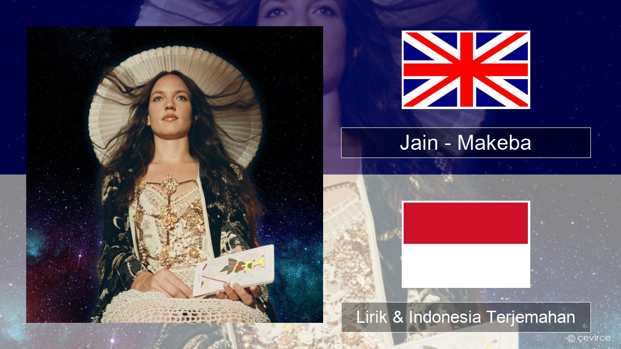 Jain – Makeba Bahasa Indonesia Lirik & Indonesia Terjemahan