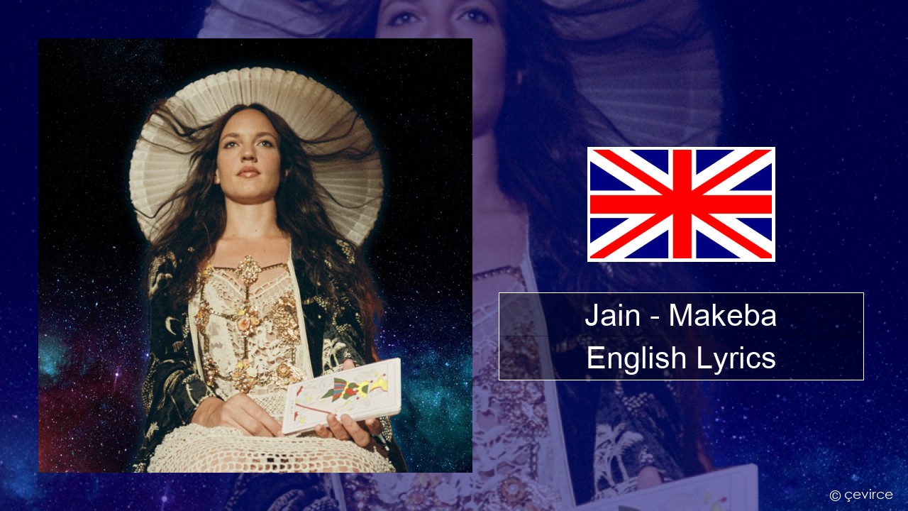 Jain – Makeba English Lyrics