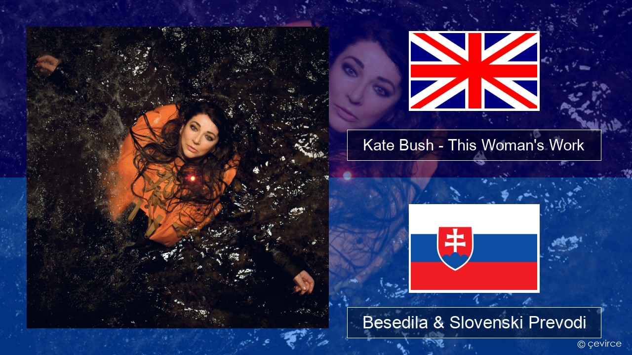 Kate Bush – This Woman’s Work Slovenščina Besedila & Slovenski Prevodi