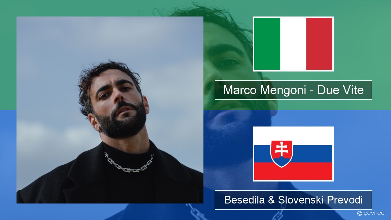 Marco Mengoni – Due Vite Italijanski Besedila & Slovenski Prevodi