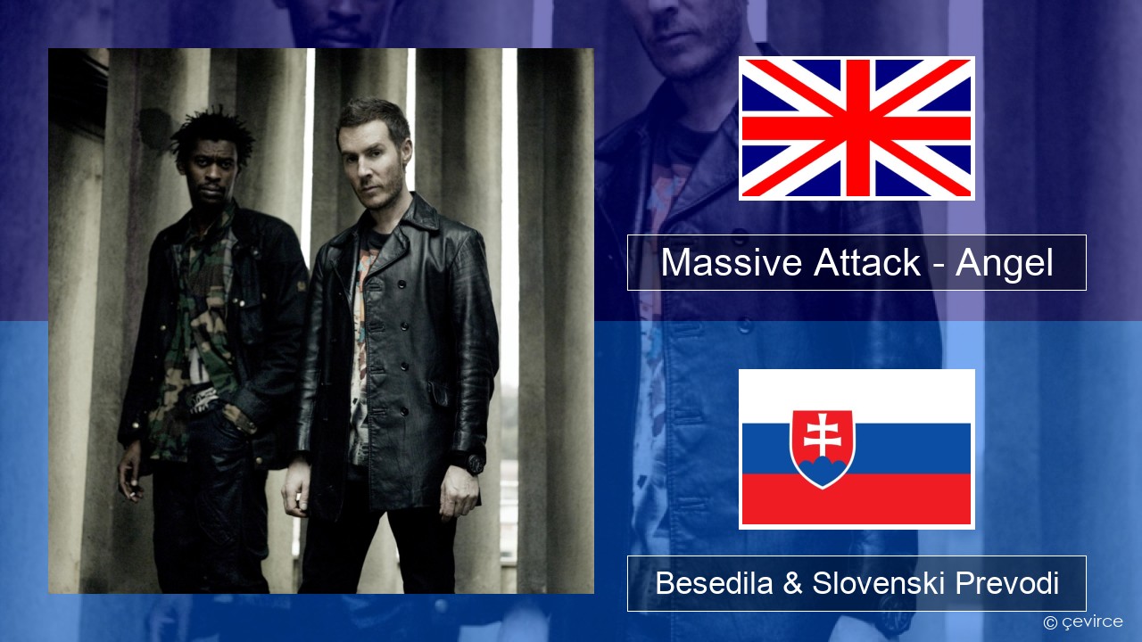 Massive Attack – Angel Slovenščina Besedila & Slovenski Prevodi