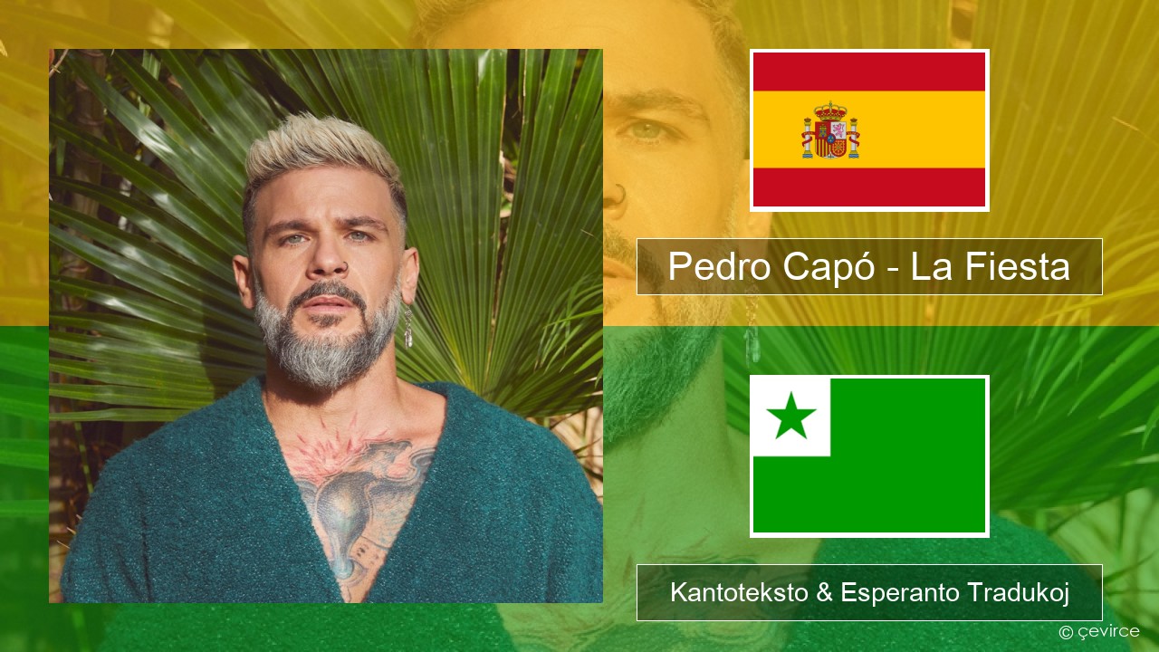 Pedro Capó – La Fiesta La hispana Kantoteksto & Esperanto Tradukoj