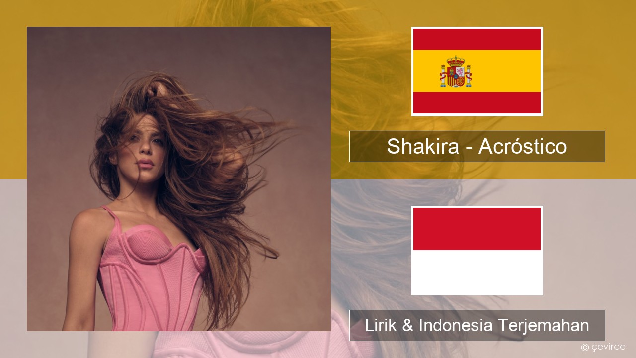 Shakira – Acróstico Spanyol Lirik & Indonesia Terjemahan