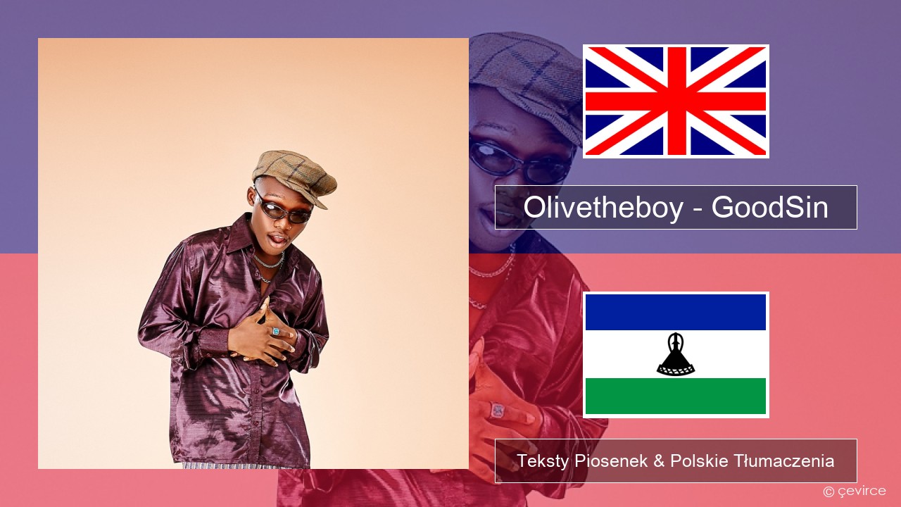 Olivetheboy – GoodSin Polski Teksty Piosenek & Polskie Tłumaczenia