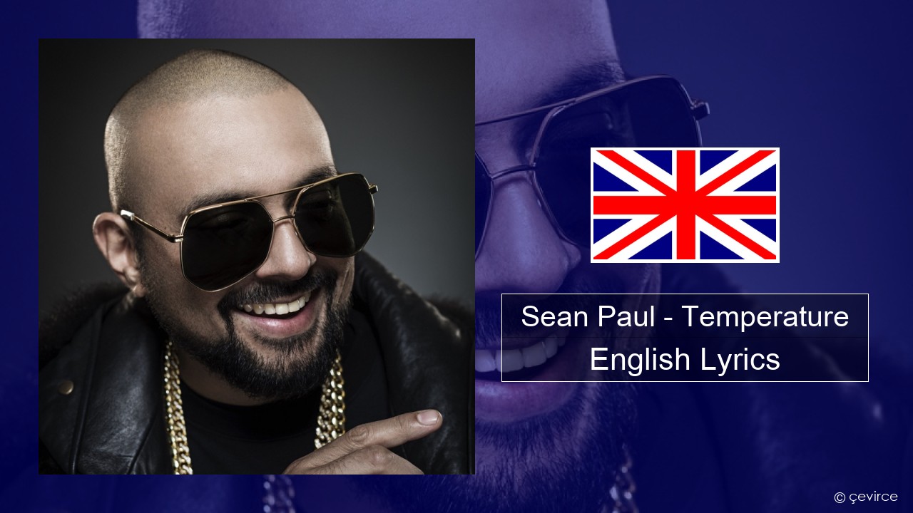 Sean Paul – Temperature English Lyrics