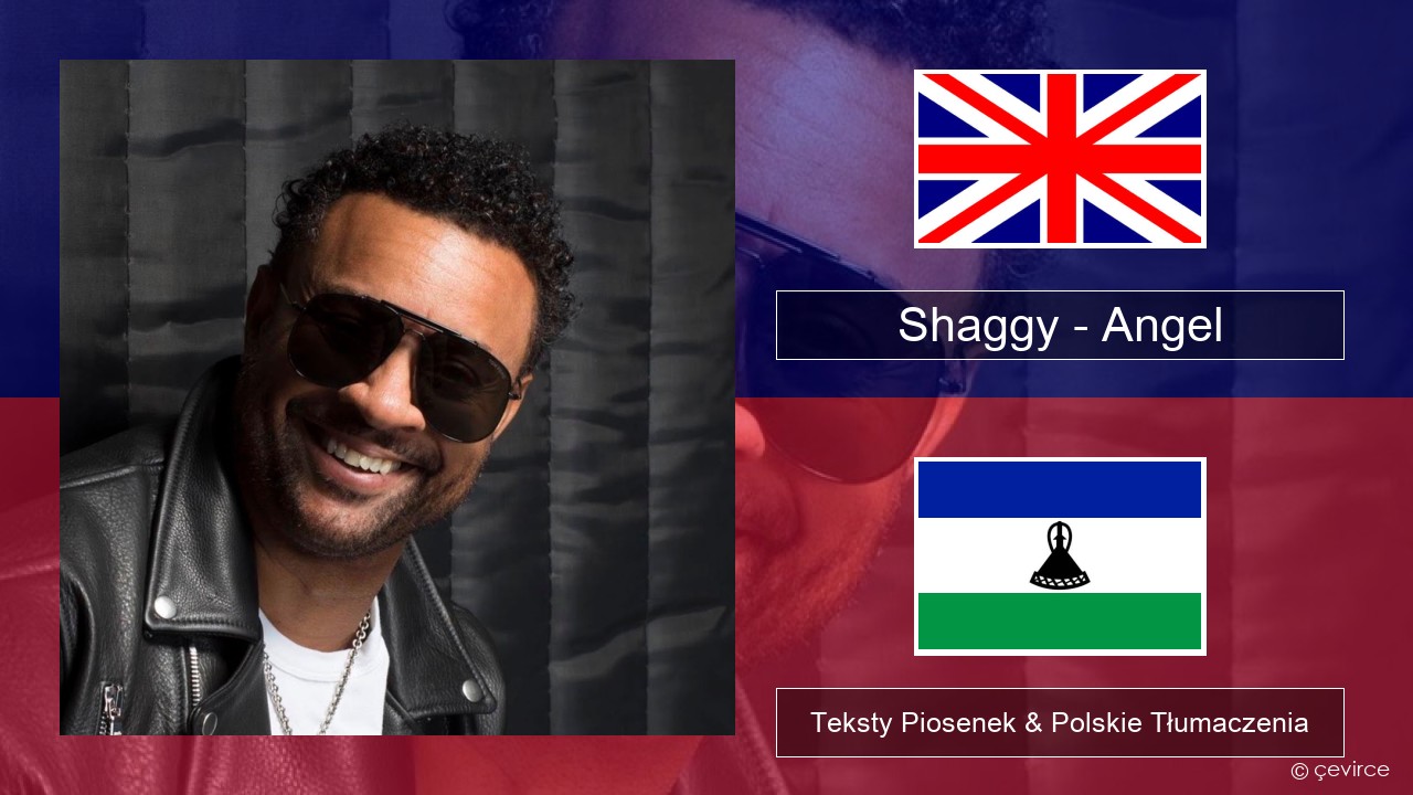 Shaggy – Angel (feat. Rayvon) Polski Teksty Piosenek & Polskie Tłumaczenia