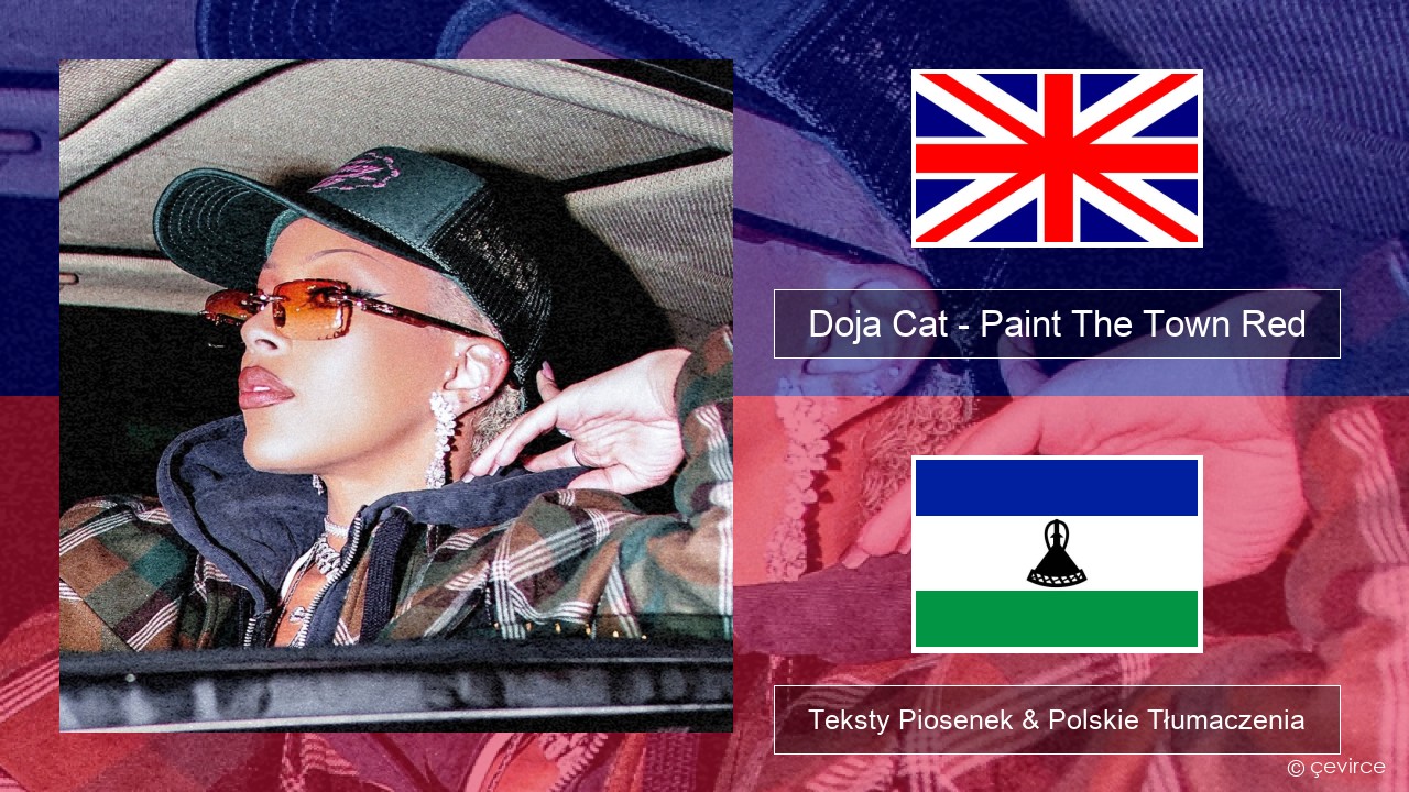 Doja Cat – Paint The Town Red Polski Teksty Piosenek & Polskie Tłumaczenia