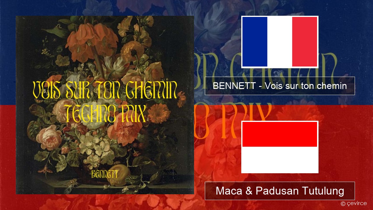 BENNETT – Vois sur ton chemin (Techno Mix) Prancis Maca & Padusan Tutulung