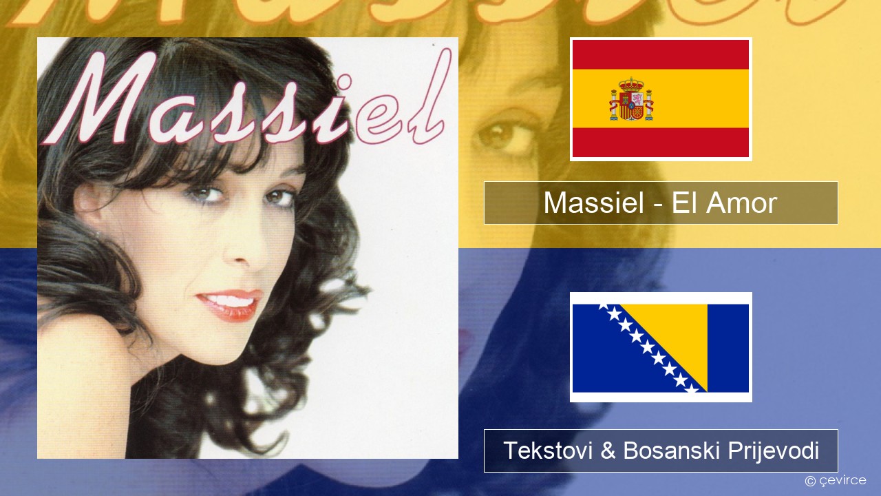 Massiel – El Amor Španski Tekstovi & Bosanski Prijevodi
