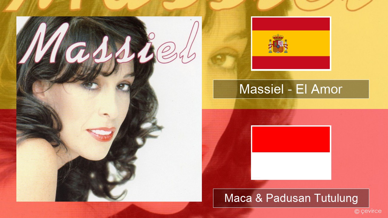 Massiel – El Amor Spanyol Maca & Padusan Tutulung