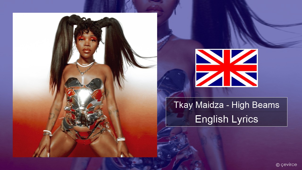 Tkay Maidza – High Beams English Lyrics