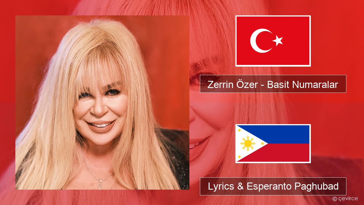 Zerrin Özer – Basit Numaralar Turkiya Lyrics & Esperanto Paghubad