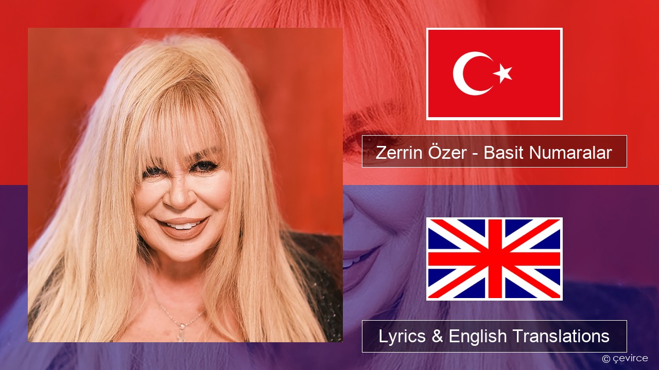Zerrin Özer – Basit Numaralar Turkish Lyrics & English Translations