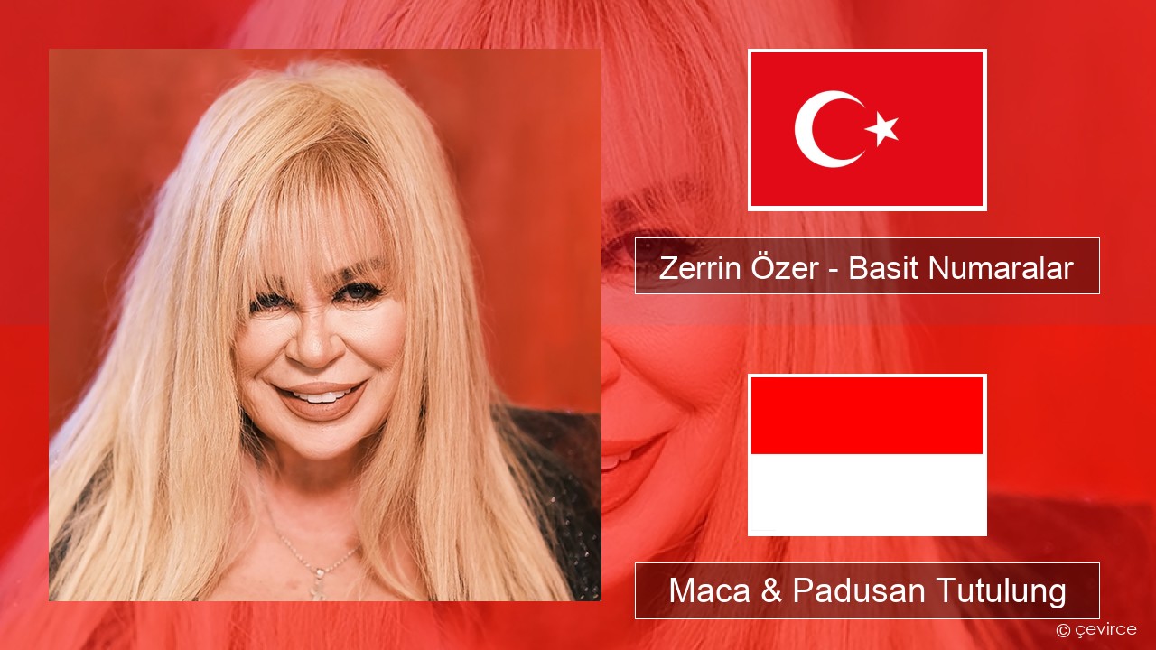 Zerrin Özer – Basit Numaralar Druzi Maca & Padusan Tutulung