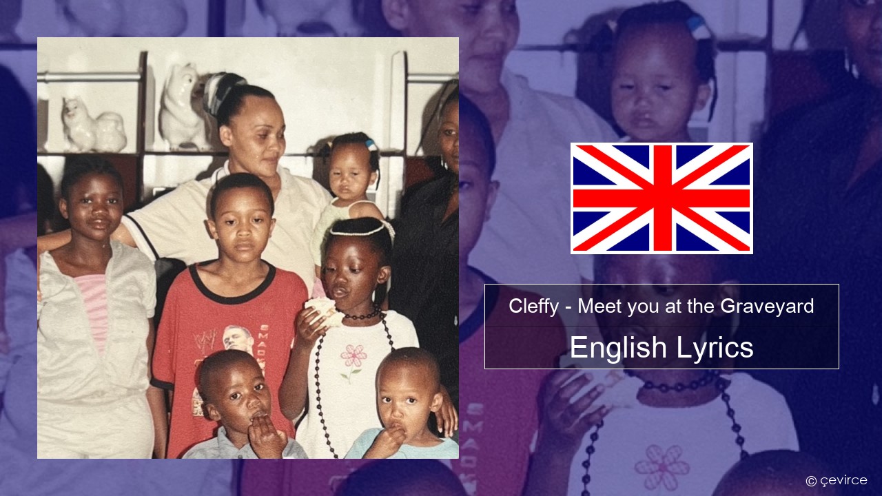 Cleffy – Meet you at the Graveyard English Lyrics
