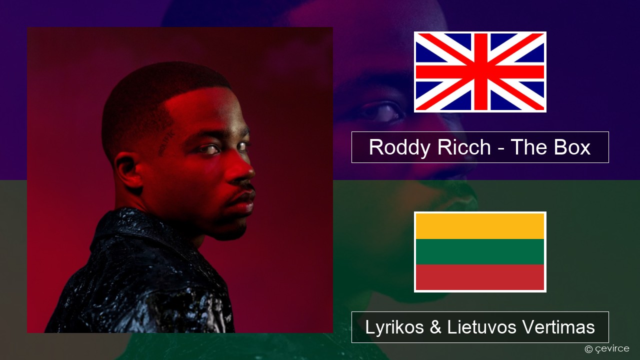 Roddy Ricch – The Box Anglų Lyrikos & Lietuvos Vertimas