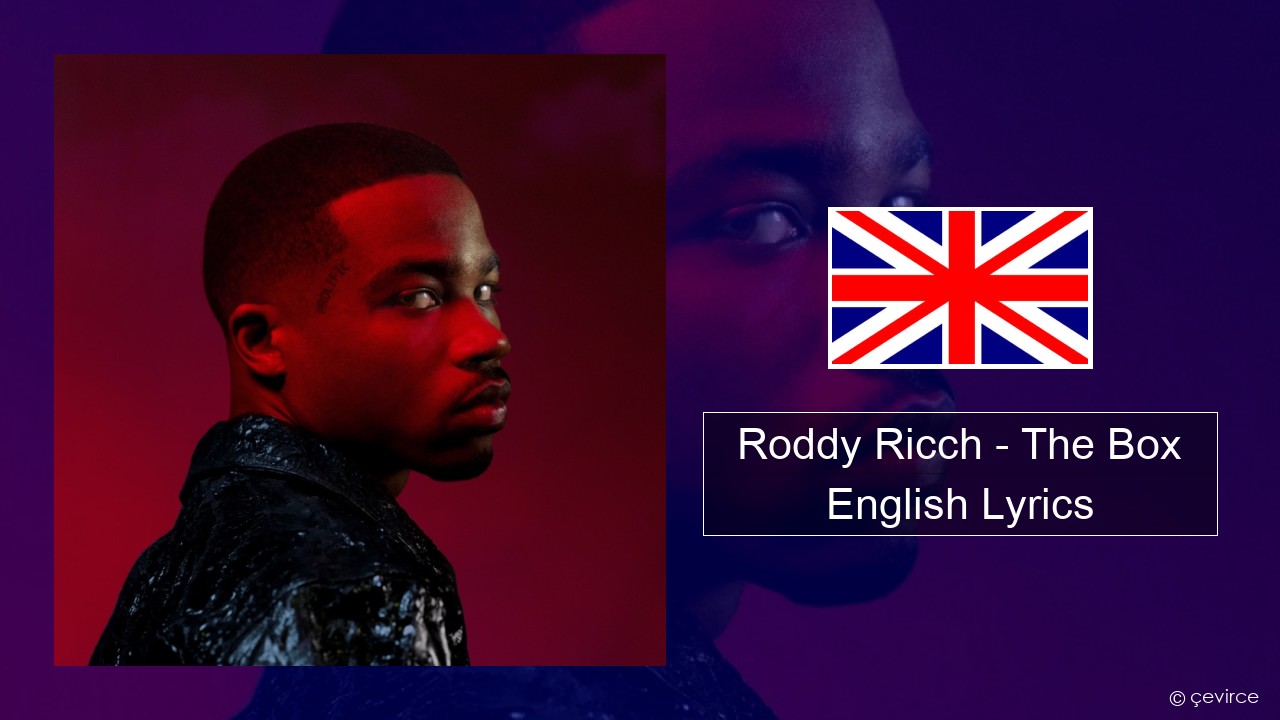 Roddy Ricch – The Box English Lyrics