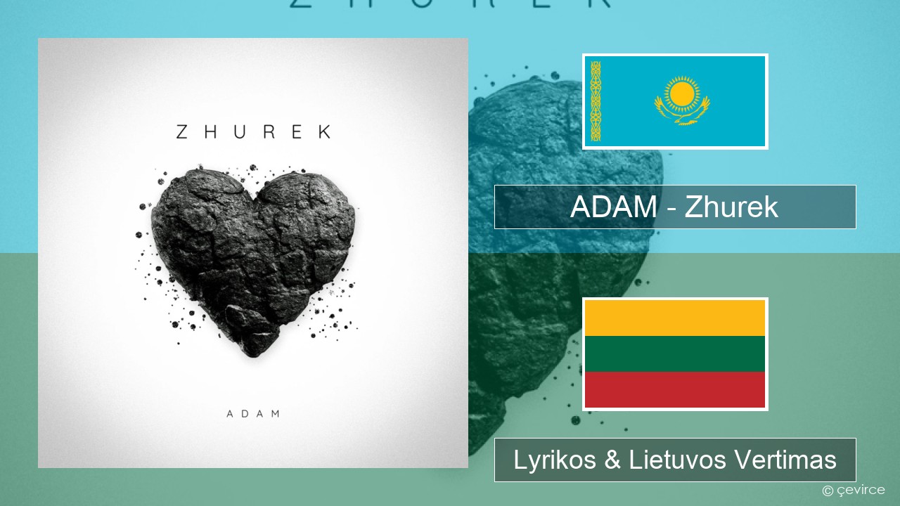 ADAM – Zhurek Kazachų Lyrikos & Lietuvos Vertimas