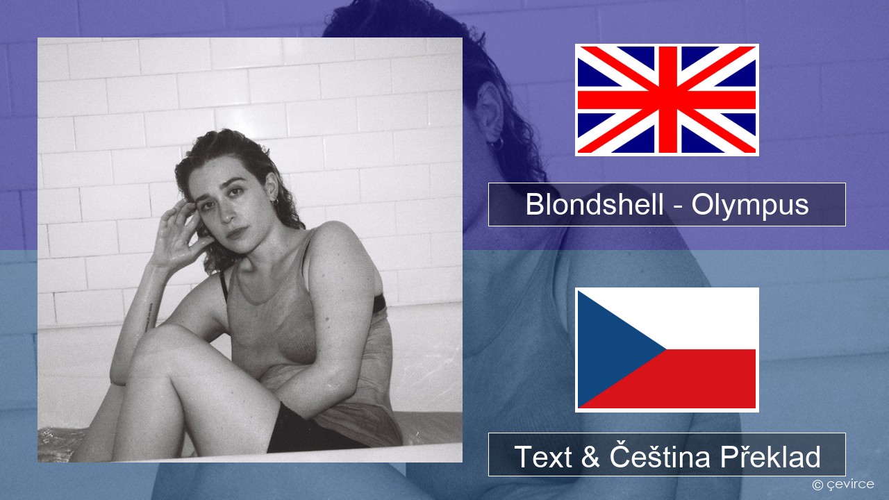 Blondshell – Olympus Anglický Text & Čeština Překlad
