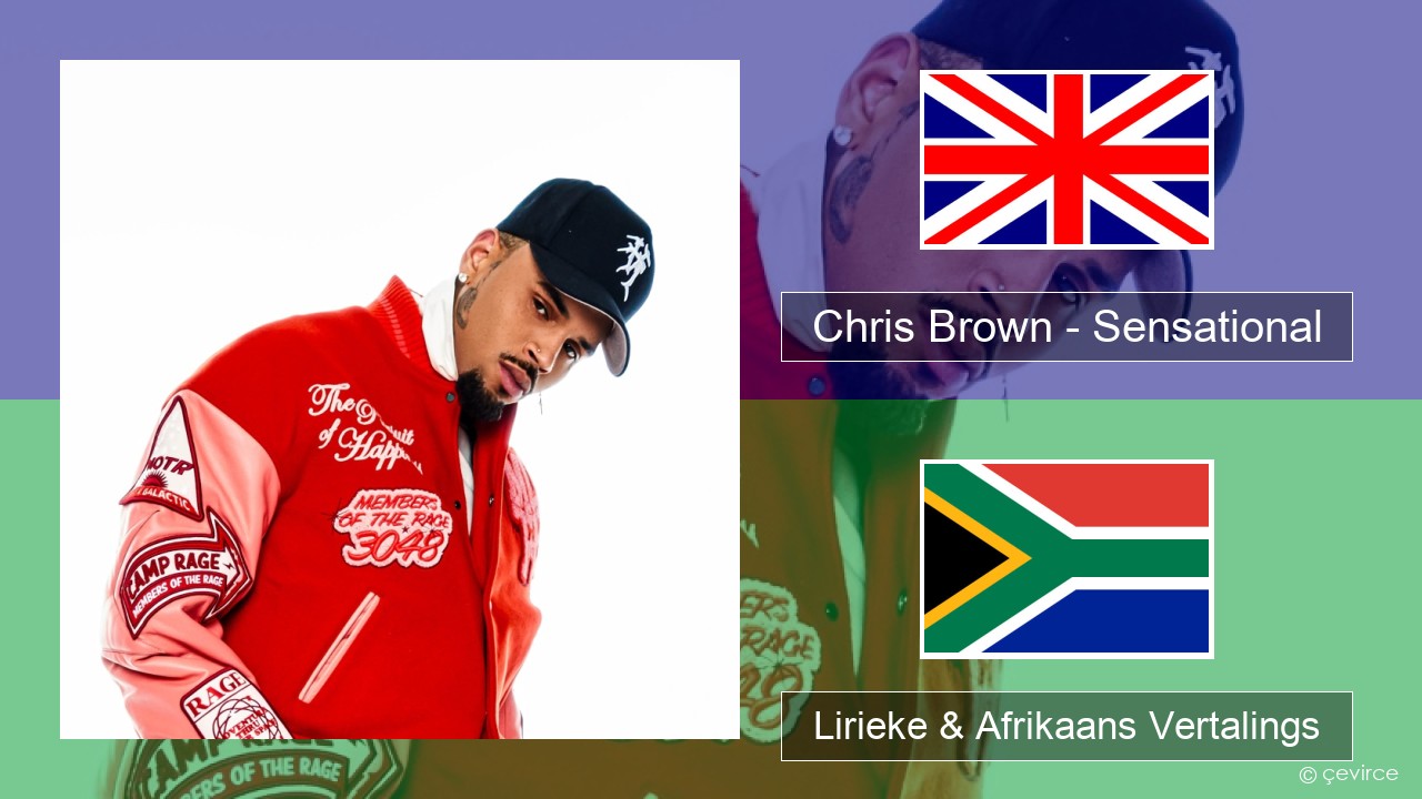 Chris Brown – Sensational (feat. Davido & Lojay) Engels Lirieke & Afrikaans Vertalings