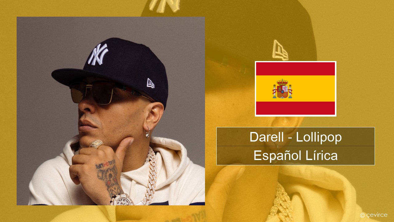 Darell – Lollipop Español Lírica