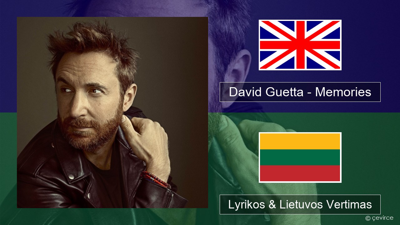David Guetta – Memories (feat. Kid Cudi) Anglų Lyrikos & Lietuvos Vertimas