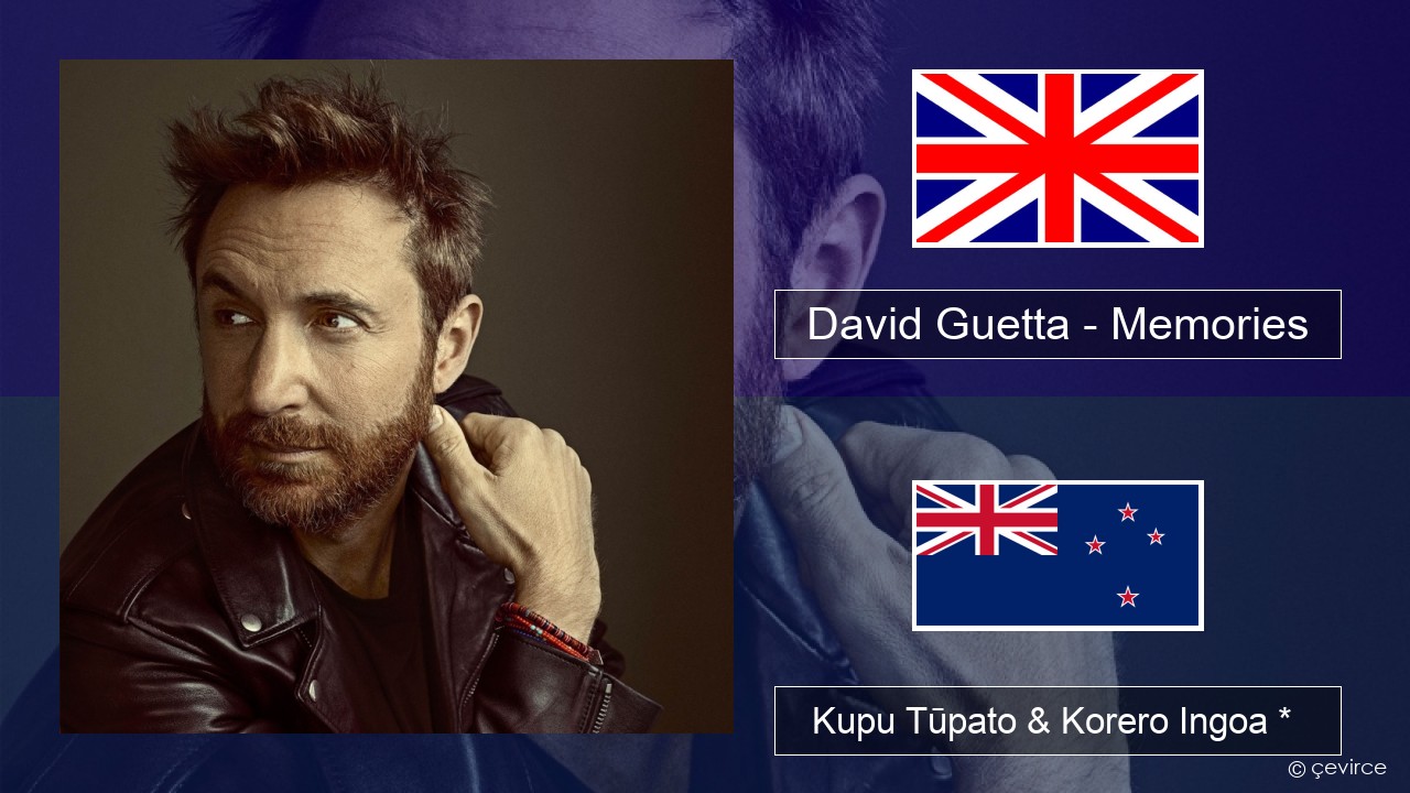David Guetta – Memories (feat. Kid Cudi) Ingoa *  Kupu Tūpato & Korero Ingoa *