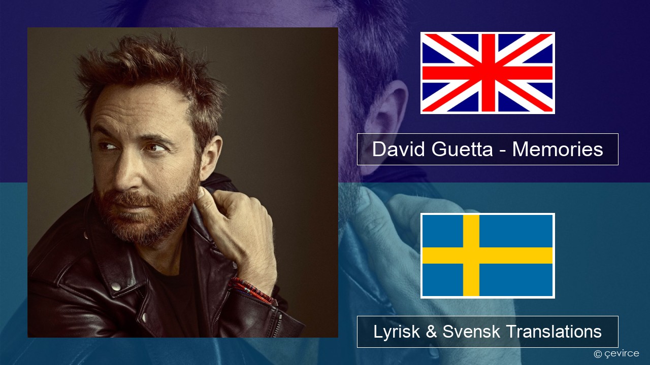 David Guetta – Memories (feat. Kid Cudi) Engelsk Lyrisk & Svensk Translations